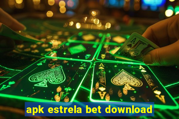 apk estrela bet download